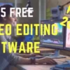 5 Best Video Editing Software for Youtubers and Bloggers (Freemium)