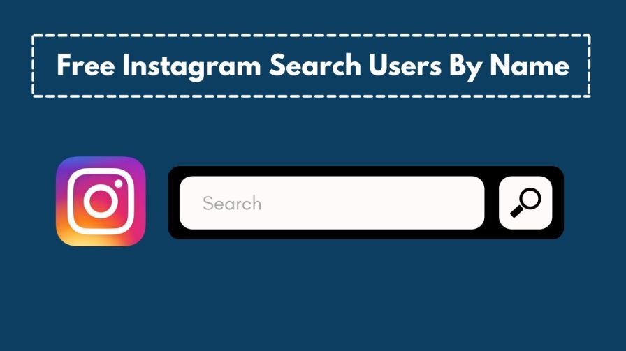 Free Instagram Search Users By Name Free Instagram Search Users By Name
