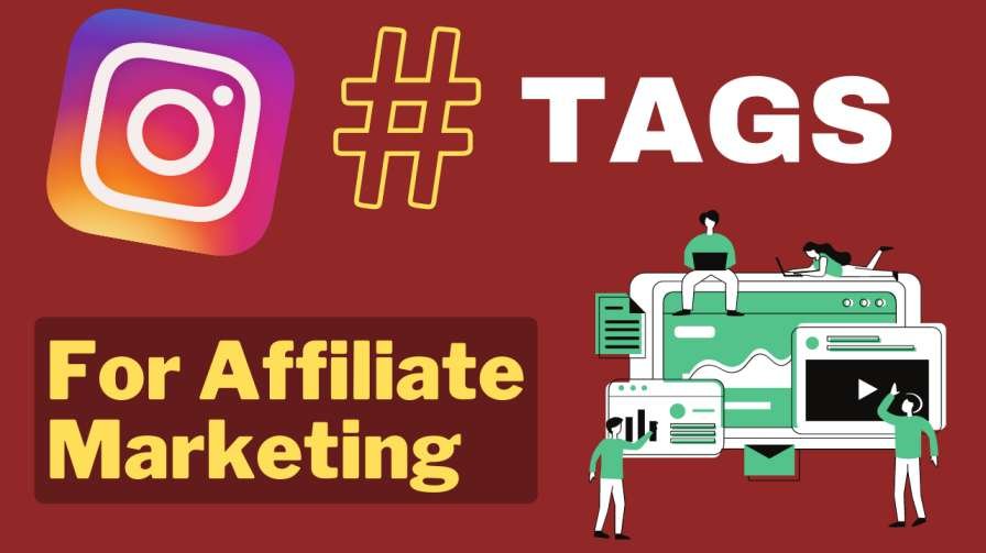 Best Affiliate Marketing Hashtags for Instagram Post | 2022