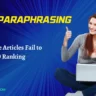Free Paraphrasing Tool Why Some Articles Fail to Boost SEO Ranking