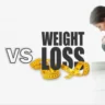 Know the difference between weight loss and fat loss