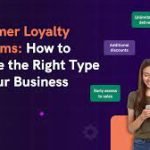 How to Choose the Right Loyalty Platform Provider for Your Business