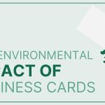 Eco-Conscious Networking: Making a Statement with Green Business Cards