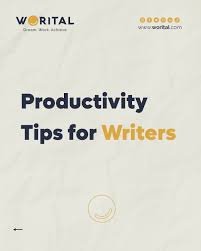 Productivity Tips for Writers.