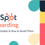 Biggest HubSpot Onboarding Challenges and How to Overcome Them