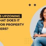 What is upzoning and what does it mean for property managers?