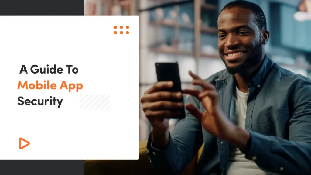 A Comprehensive Guide on How AppSealing Can Enhance Mobile App Security