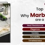 Top 10 Reasons Why Marble Countertops Are a Timeless Choice