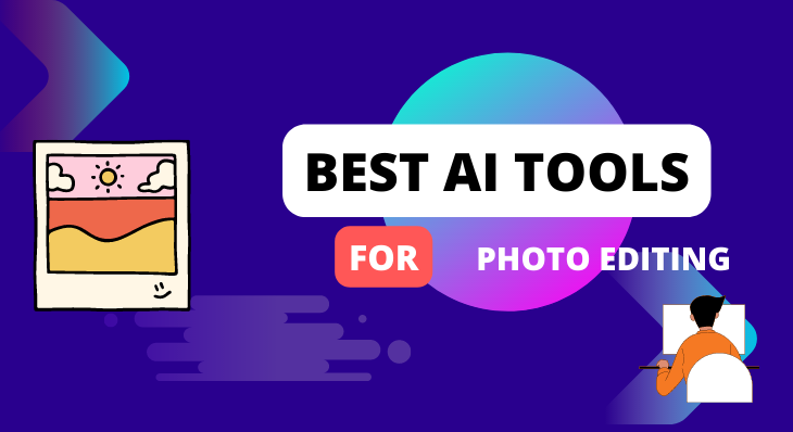 Best AI Image Editor and AI Talking Photo Tools of 2025